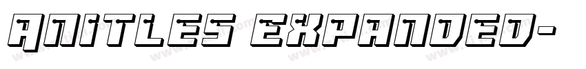 Anitles Expanded字体转换
